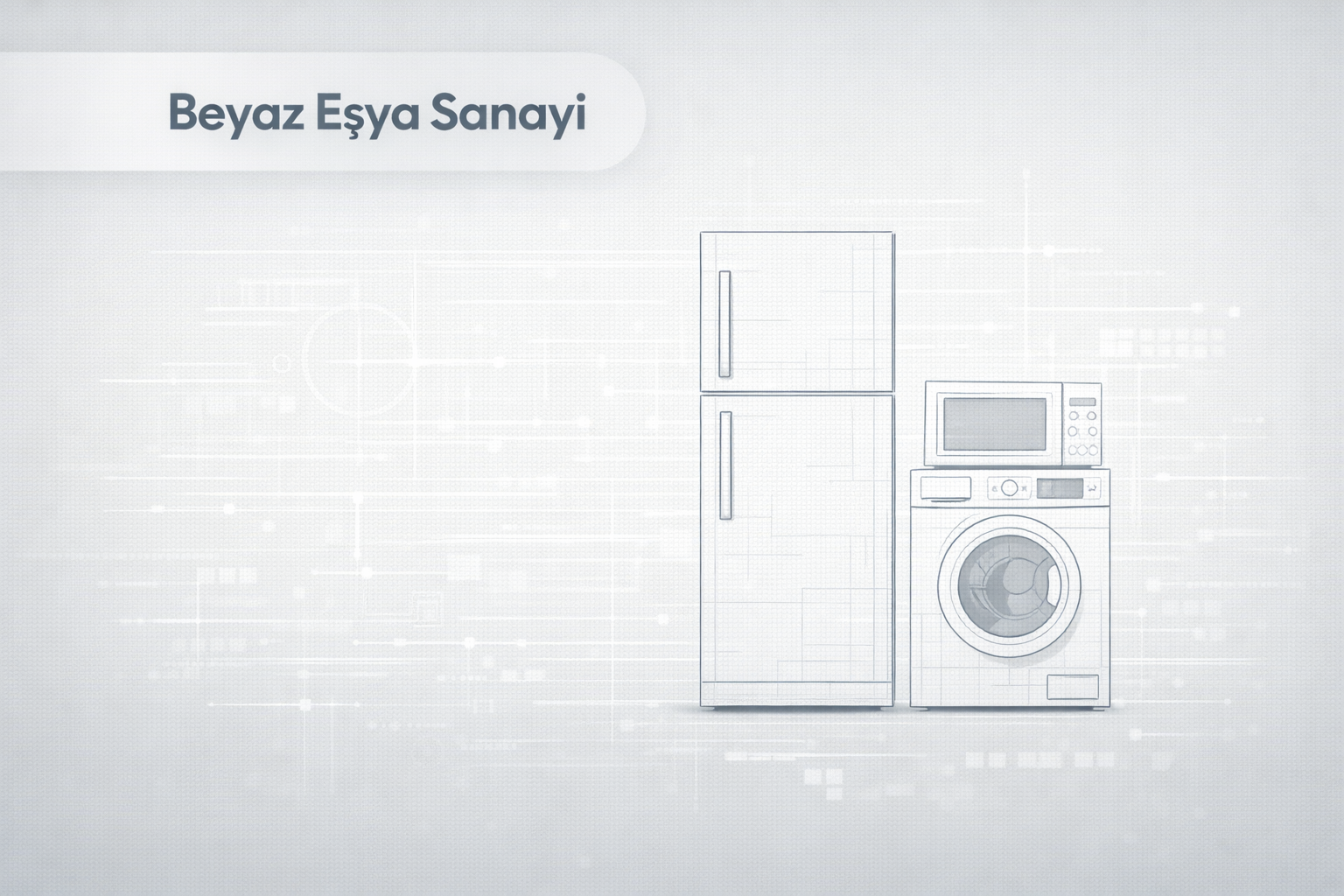 Beyaz Eşya Sanayi